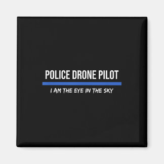 Police Drone Pilot Operator  Magnet