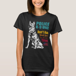 Police K 9 Unit German Shepherd Dog LEO K 9 Handl T-Shirt