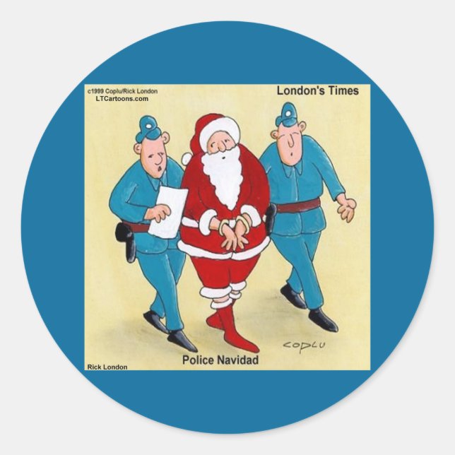 Police Navidad: Santa's Been Very Bad Classic Round Sticker (Front)