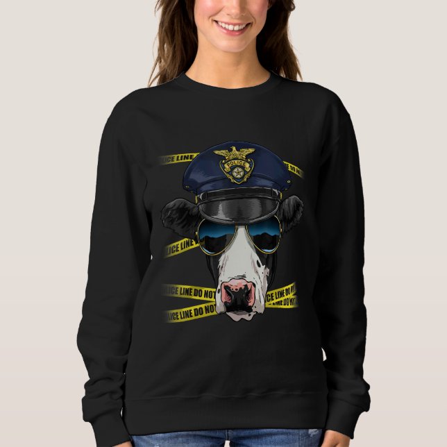Police Officer Cow Heifer PD Cop Crime Scene Farm  Sweatshirt (Front)