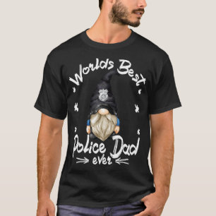 Police Officer Gnome Grandpa For Men Worlds Best P T-Shirt