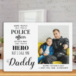 Police Officer Hero Daddy Fathers Day Photo Plaque<br><div class="desc">"Some people call you a Police Officer, others may call you a Hero, But I call you Daddy."! Surprise your favourite police officer and dad with this super sweet personalised police dad fathers day gift photo plaque this fathers day. Personalise with your favourite photo, message and name. This police fathers...</div>
