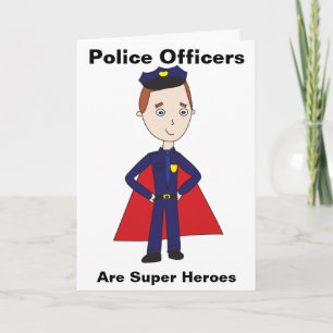 Police Officers Are Super Heroes Thank You Card
