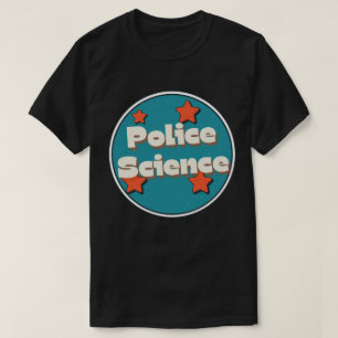 Police Science T-Shirt