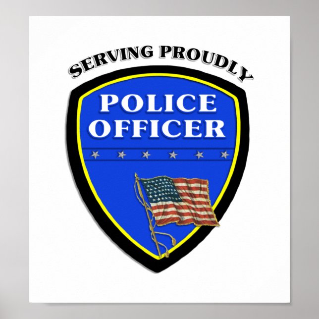 Police Serving Proudly Poster (Front)