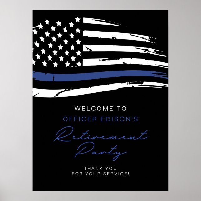 Police Thin Blue Line Flag Retirement Welcome Poster (Front)