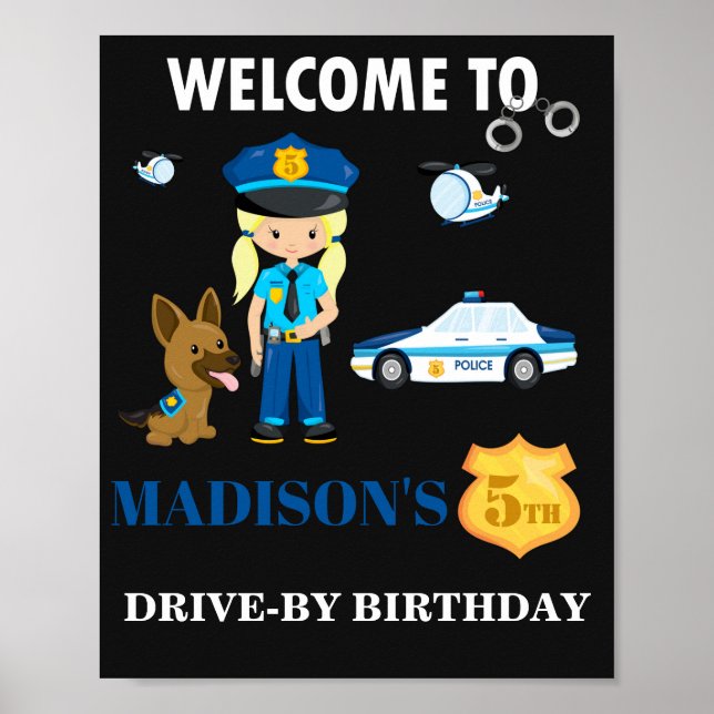 Police welcome party sign Girl police officer sign (Front)