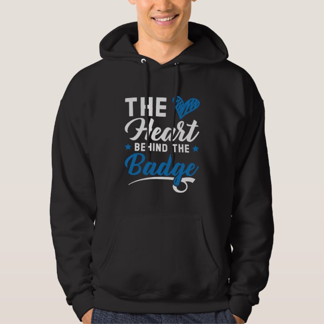 Police Wife Cop Sheriff Law Enforcement Officer  1 Hoodie (Front)