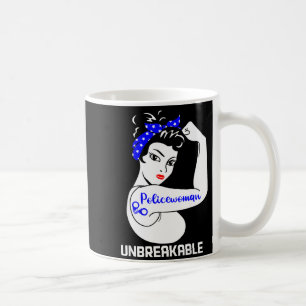 Policewoman Unbreakable Strong Female Police Offic Coffee Mug