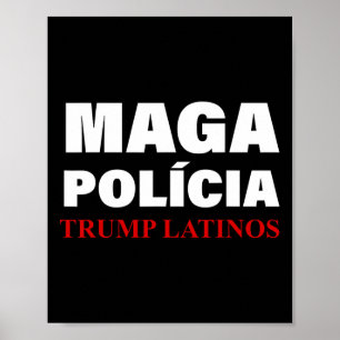 Polícia Trump Latinos Apparel Poster