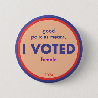 Policies I Voted Button