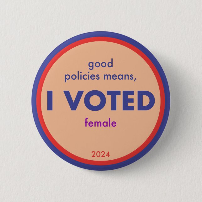 Policies I Voted Button (Front)