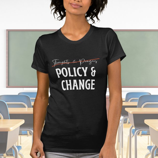 Policy Not Prayers Gun Control T-Shirt (Creator Uploaded)