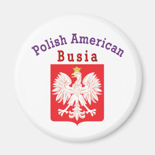 Polish American Busia Magnet
