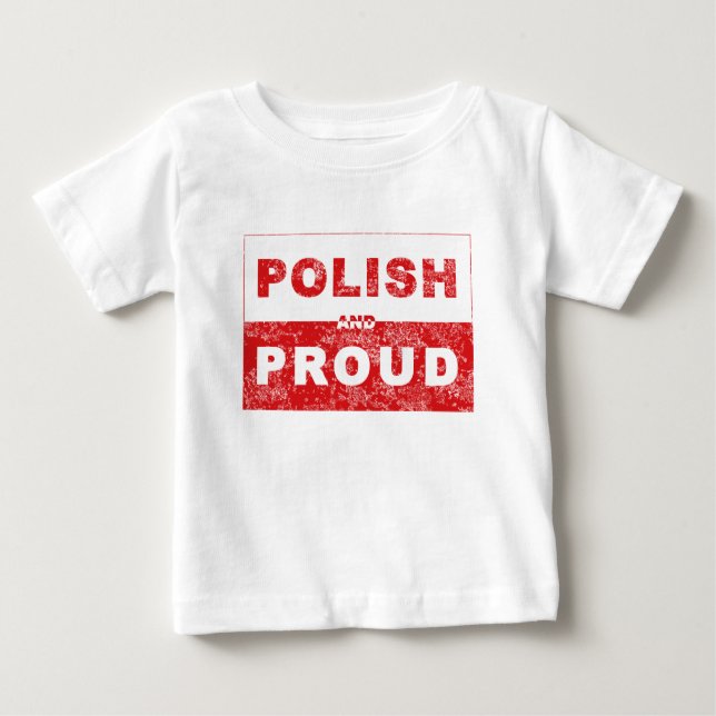 Polish and Proud Flag Baby T-Shirt (Front)