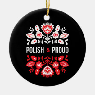 Polish and Proud Flowers Poland Polska Ceramic Ornament