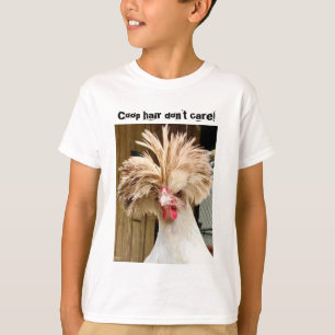 polish chicken "coop hair don't care!"  kid's T T-Shirt