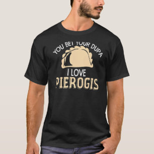 Polish Dumpling Joke Poland Pole Pun Polska Perogi T-Shirt