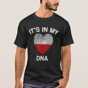 Polish Flag - It's In My Dna Poland Flag T-Shirt