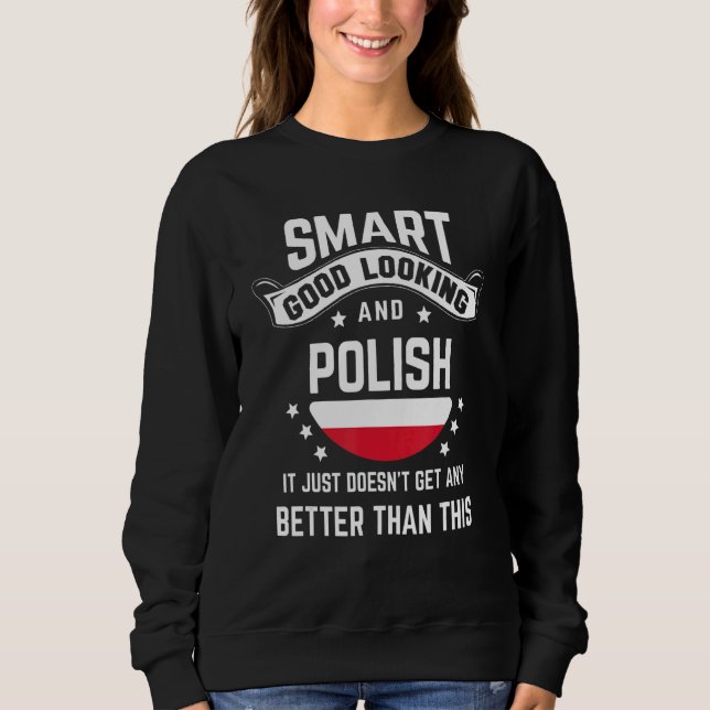 Polish Flag Native Pride  Poland Polish Roots Sweatshirt (Front)