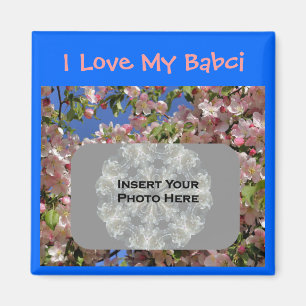Polish Grandmother Love My Babci Blossoms Photo Magnet