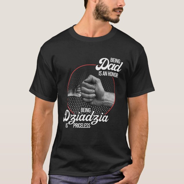 Polish Grandpa Being Dziadzia Is Priceless Fathers T-Shirt (Front)