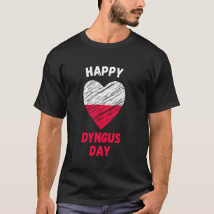 Polish Heart Happy Dyngus Day Polska Poland T-Shirt