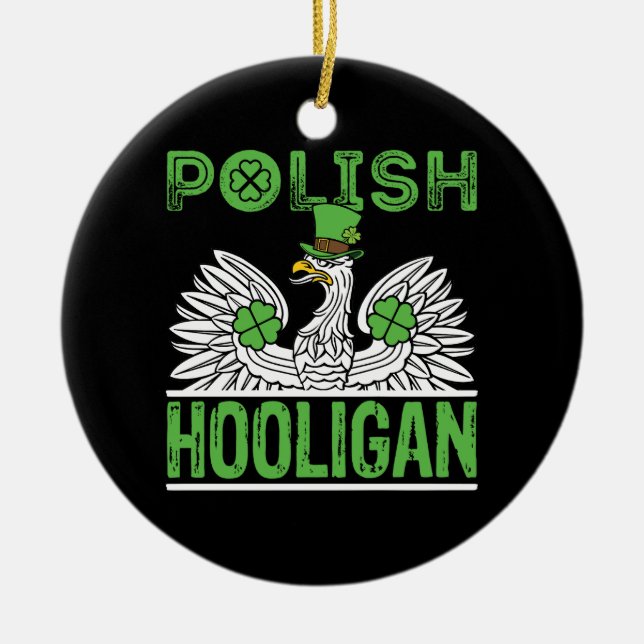 Polish Hooligan St. Patrick's Day  Ceramic Ornament (Front)