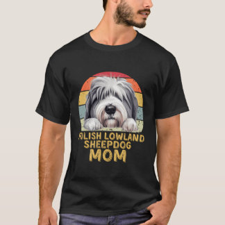 Polish Lowland Sheepdog Mum Retro My Dogs Are My C T-Shirt