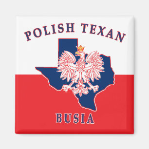 Polish Texan Busia Magnet