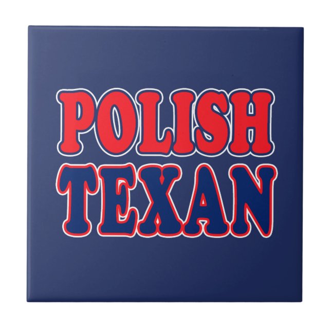Polish Texan Ceramic Tile (Front)