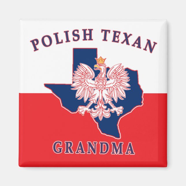 Polish Texan Grandma Magnet (Front)