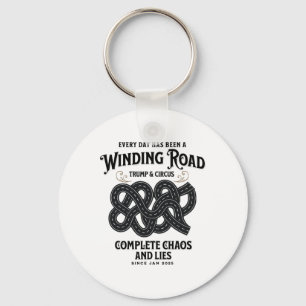 Political Every Day Chaos Lies Uncertainty Trump C Key Ring