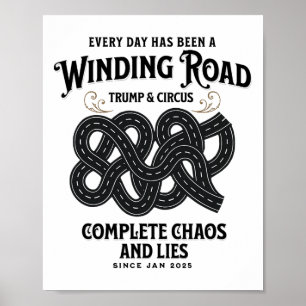 Political Every Day Chaos Lies Uncertainty Trump C Poster