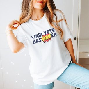 Political Gift 2024 Election Vote Has Power Retro T-Shirt