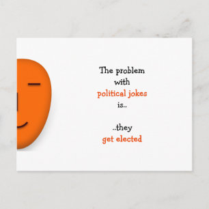 Political Jokes Get Elected   Funny Quote Postcard