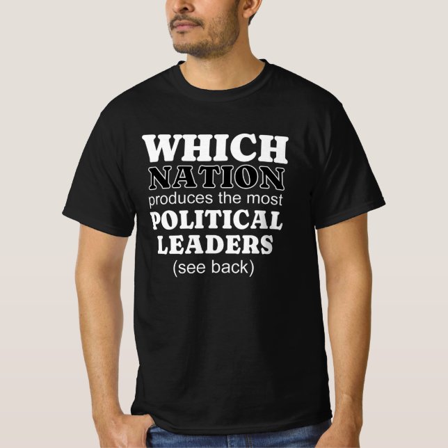 political leadership T-Shirt (Front)