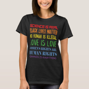 Political Protest March Quote - Modern Human Right T-Shirt