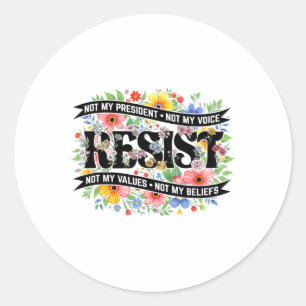 Political Protest Resistance Not My President Resi Classic Round Sticker