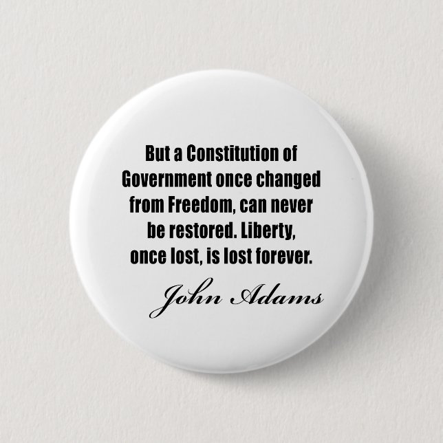 Political quotes by John Adams 6 Cm Round Badge (Front)