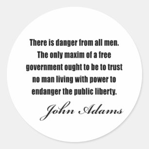 Political quotes by John Adams Classic Round Sticker