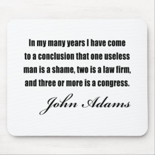 Political quotes by John Adams Mouse Pad