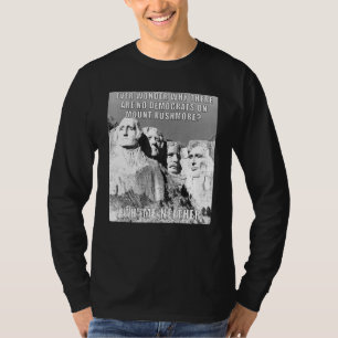 Political Republican Mount Rushmore Democrats T-Shirt