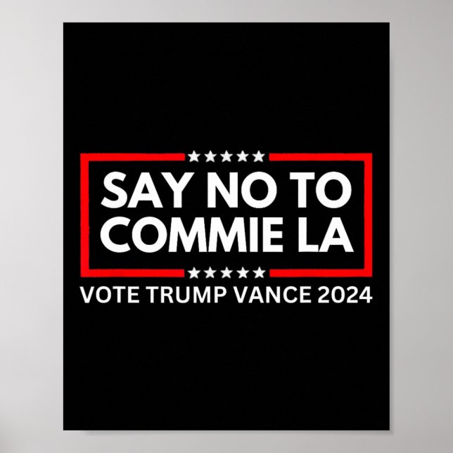 Political Say No To Commie La Vote Trump Vance 202 Poster (Front)