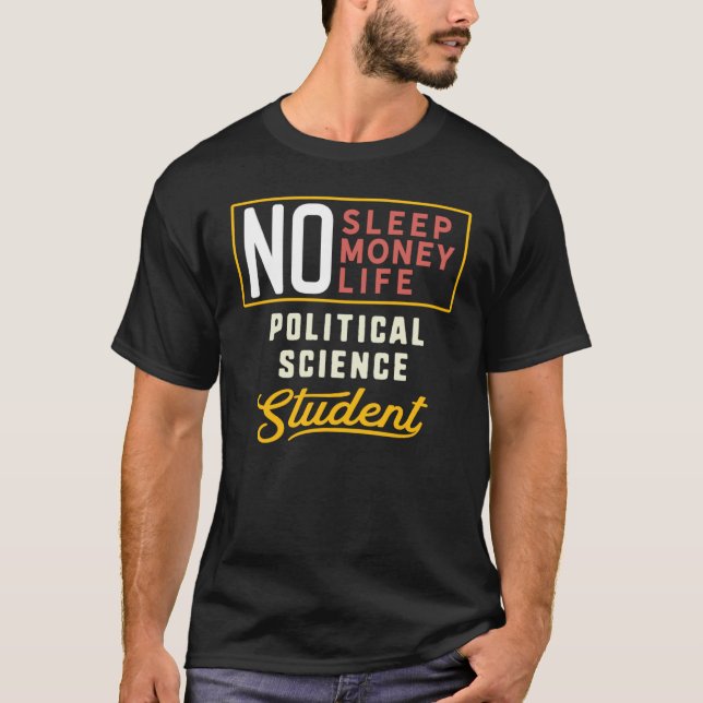 Political Science Major Studen Graduation T-Shirt (Front)