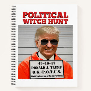 Political Witch Hunt of Donald Trump Notebook