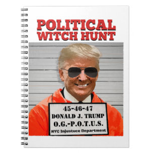 Political Witch Hunt of Donald Trump Notebook