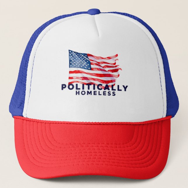 Politically homeless US flag America United States Trucker Hat (Front)