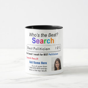 Politician - Funny Best Custom Search Gift Mug
