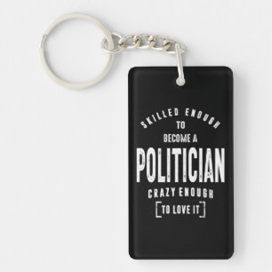 Politician Work Job Title Gift Key Ring